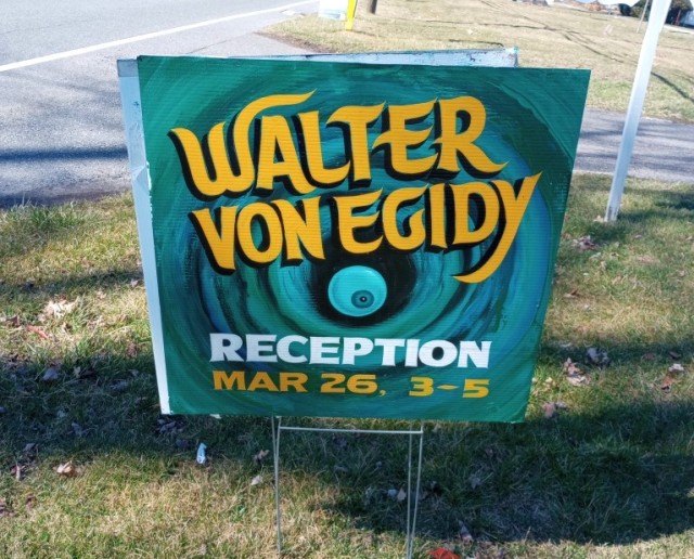 Walter Von Egidy Art Show Welcome Sign